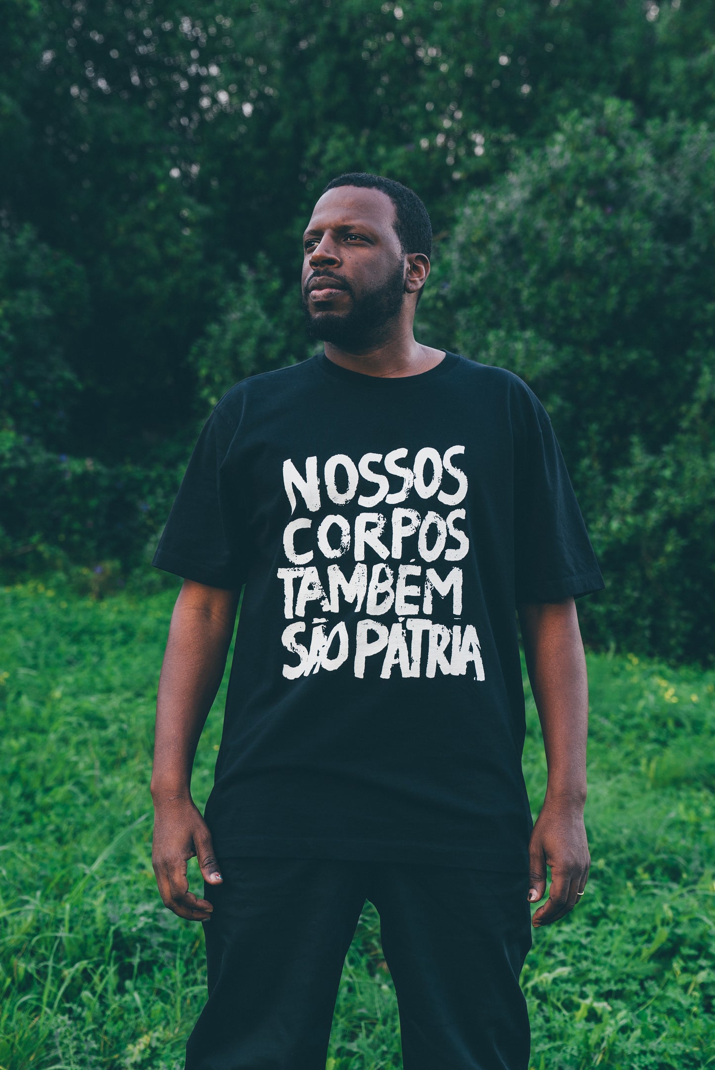 Nossos Corpos Também São Pátria T-Shirt